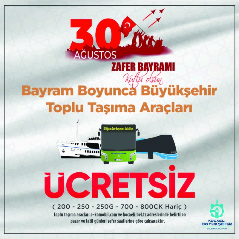 30 Ağustos Zafer Bayramı Ücretsiz Ulaşım