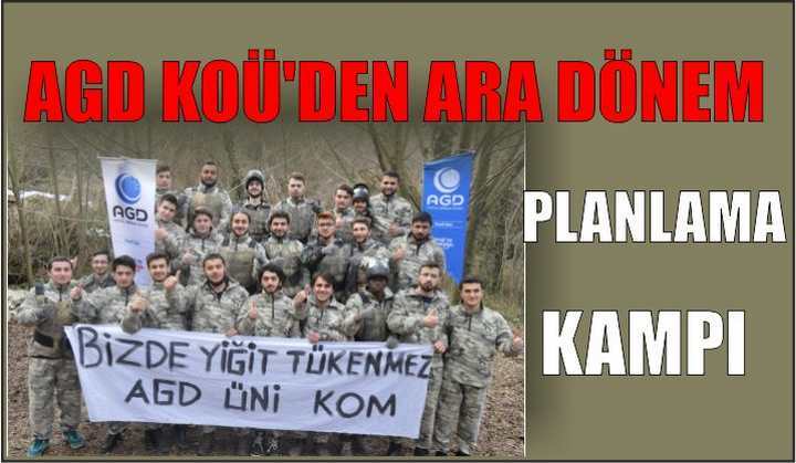 AGD KOÜ’DEN ARA DÖNEM PLANLAMA KAMPI