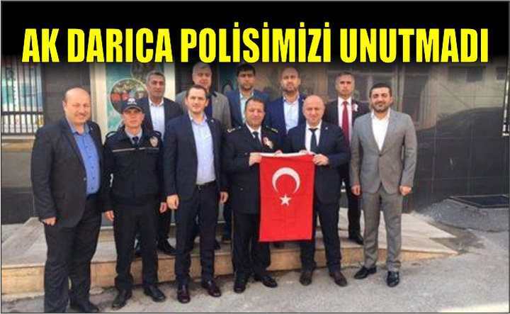 AK Darıca Polisimizi Unutmadı