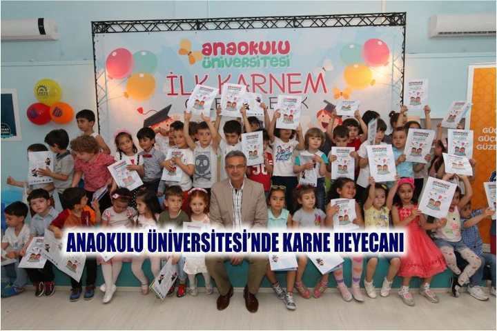 Anaokulu Üniversitesi’nde karne heyecanı