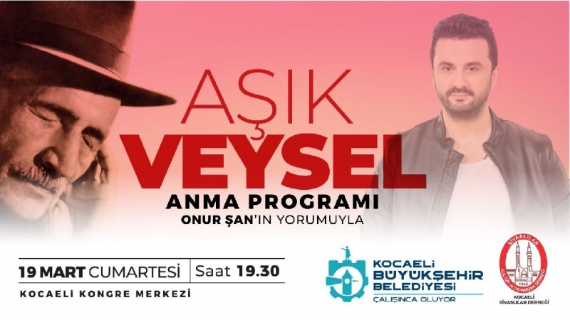  Aşık Veysel’i türkülerle anacak