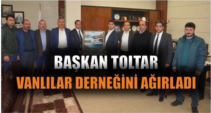 Başkan Toltar, Vanlılar Derneğini ağırladı