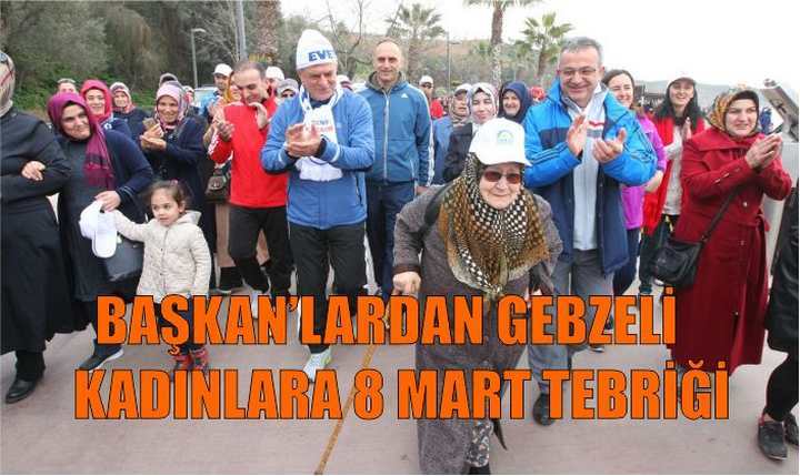 Başkan’lardan Gebze’de Kadınlar Günü etkinliği 