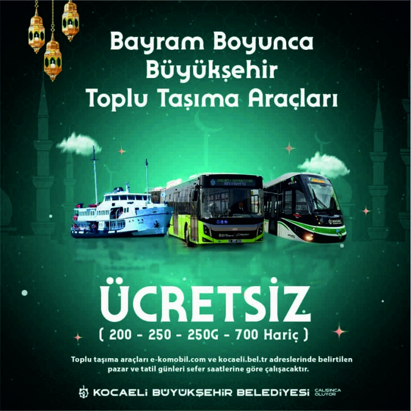 Bayram boyunca Büyükşehir Toplu Taşıma Araçları ücretsizdir