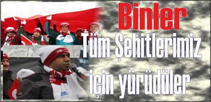 Binler Sarıkamış Şehitleri ve Tüm Şehitlerimiz için yürüdü