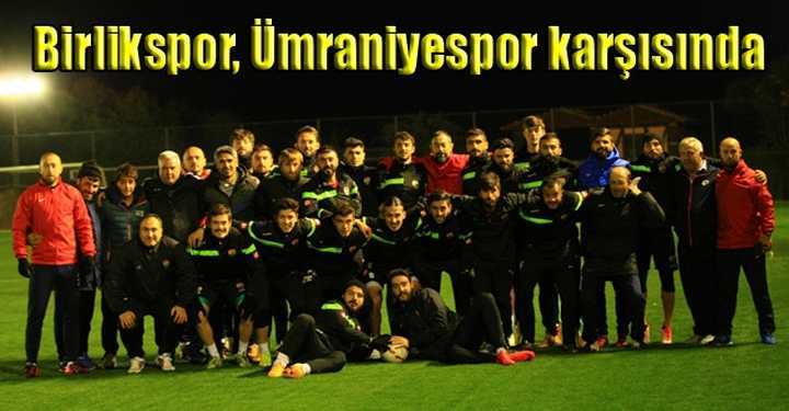 Birlikspor, Ümraniyespor karşısında