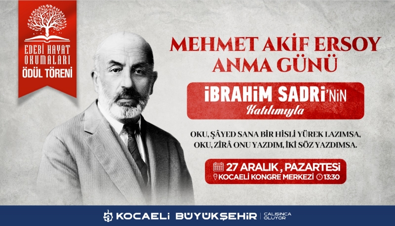 Büyükşehir, İstiklal Marşı Şairi Mehmet Akif Ersoy’u anacak
