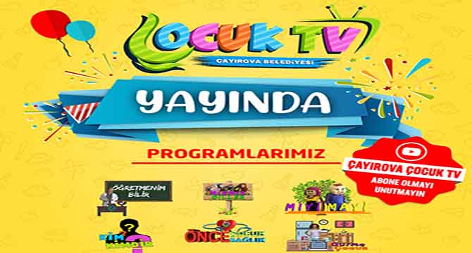 Çayırova Belediyesi Çocuk TV yayında