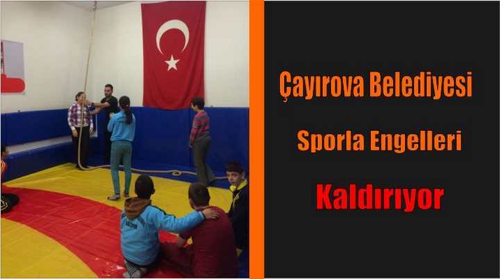 Çayırova Belediyesi Sporla Engelleri Kaldırıyor