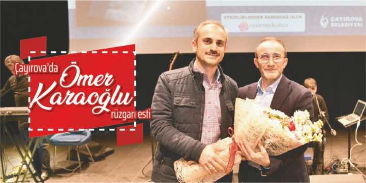 Çayırova’da Ömer Karaoğlu rüzgarı esti