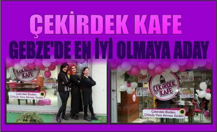 Çekirdek Kafe Gebze'de En İyi Olmaya Aday