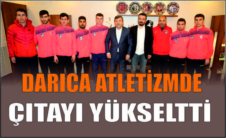 DARICA ATLETİZMDE ÇITAYI YÜKSELTTİ