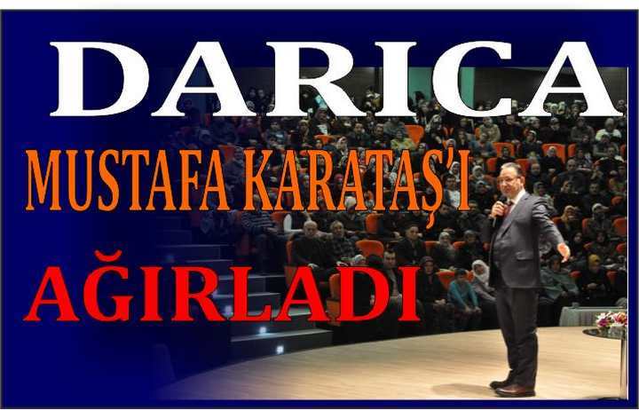 DARICA MUSTAFA KARATAŞ’I AĞIRLADI