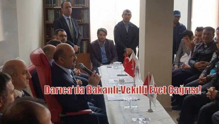 Darıca’da Bakanlı Vekilli Evet Çağrısı!