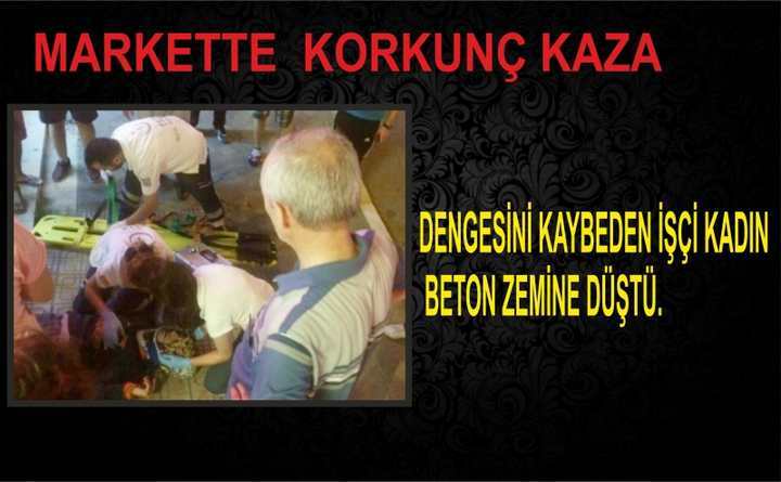 DENGESİNİ KAYBEDEN BAYAN İŞÇİ BETON ZEMİNE ÇAKILDI