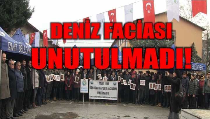 DENİZ FACİASI UNUTULMADI