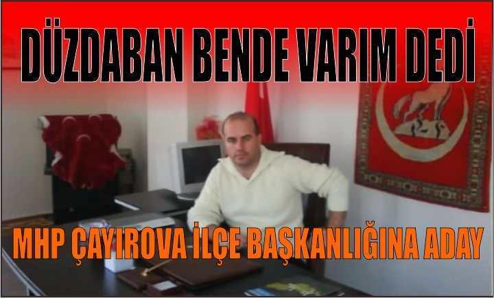 Düzdaban Bende Varım Dedi