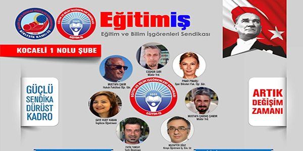 EĞİTİM-İŞ'TE ADAYLAR NETLEŞİYOR