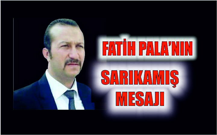 FATİH PALA'DAN SARIKAMIŞ ŞEHİTLERİNİ ANMA MESAJI!