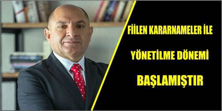 FİİLEN KARARNAMELER İLE YÖNETİLME DÖNEMİ BAŞLAMIŞTIR.