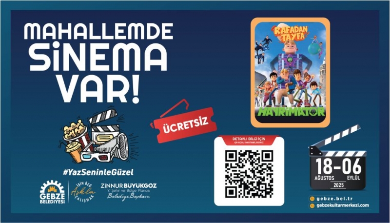 Gebze Belediyesi’nin “Mahallemde Sinema Var” etkinlikleri başlıyor