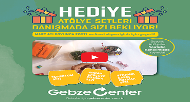 GEBZE CENTER, ŞENLENDİRİYOR