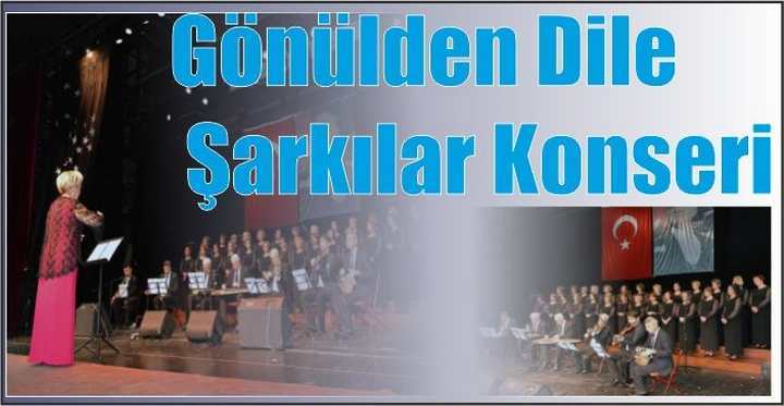 Gönülden Dile Şarkılar Konseri