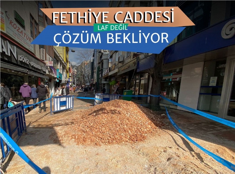 Güney: “Fethiye Caddesi’nde  laf değil, çözüm lazım”