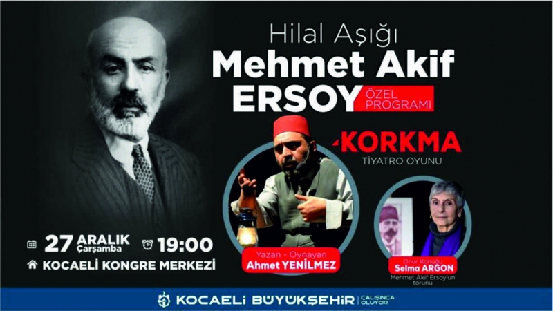 Hilal Aşığı Mehmet Akif Ersoy eserleriyle anılacak