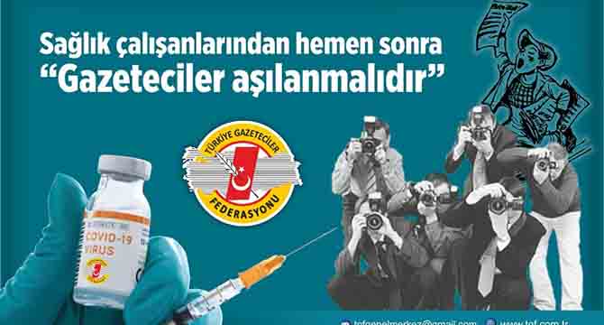 İkinci aşama Gazeteciler aşılanmalıdır