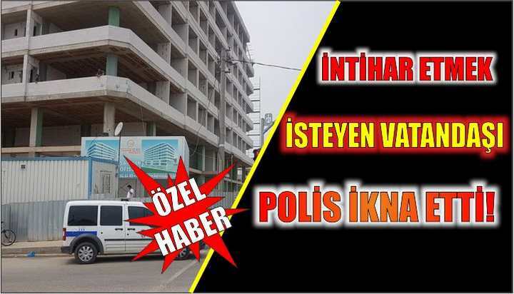 İntihar etmek isteyen vatandaşı polis ikna etti!