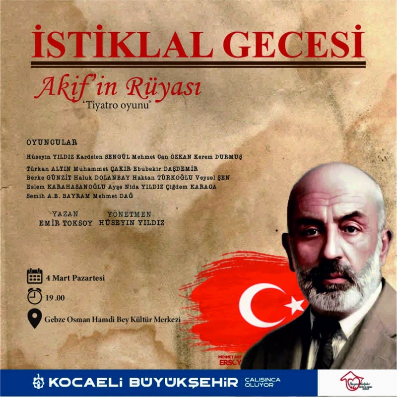 İstiklal Gecesiyle Akif’i anıyoruz