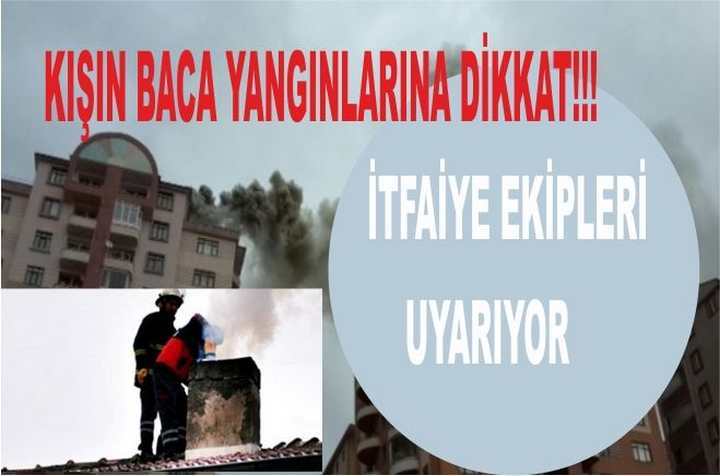 İtfaiyeden kış öncesi baca uyarısı