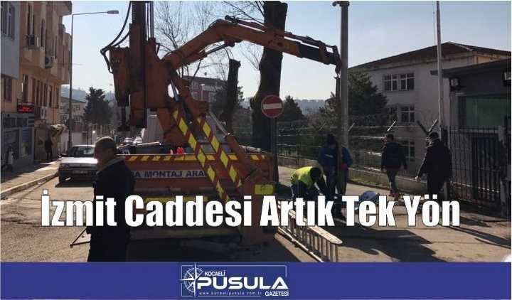 İzmit Caddesi Artık Tek Yön