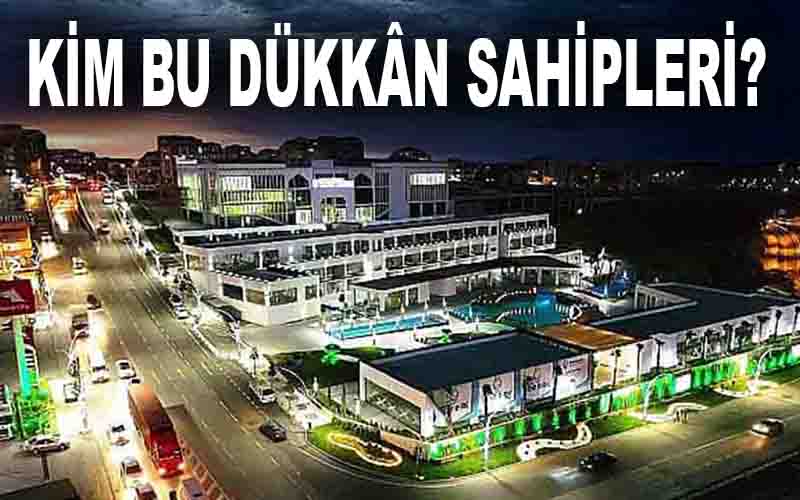 KİM BU DÜKKÂN SAHİPLERİ?