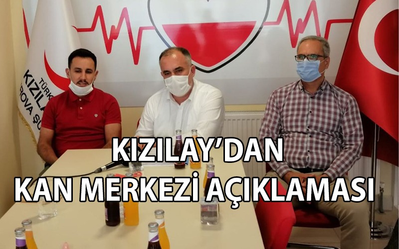 KIZLAY’DAN KAN MERKEZİ AÇIKLAMASI