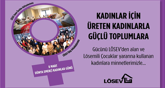 LÖSEV BAŞARISININ ARKASINDAKİ KADINLAR