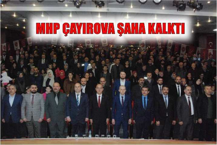 MHP ÇAYIROVA  ŞAHA KALKTI