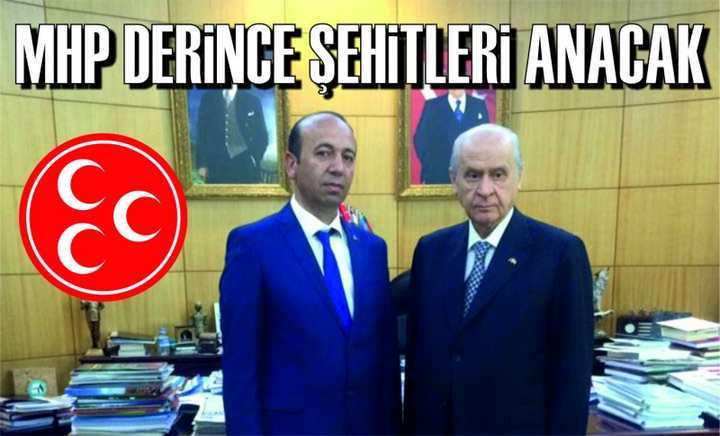 MHP DERİNCE ŞEHİTLERİ ANACAK