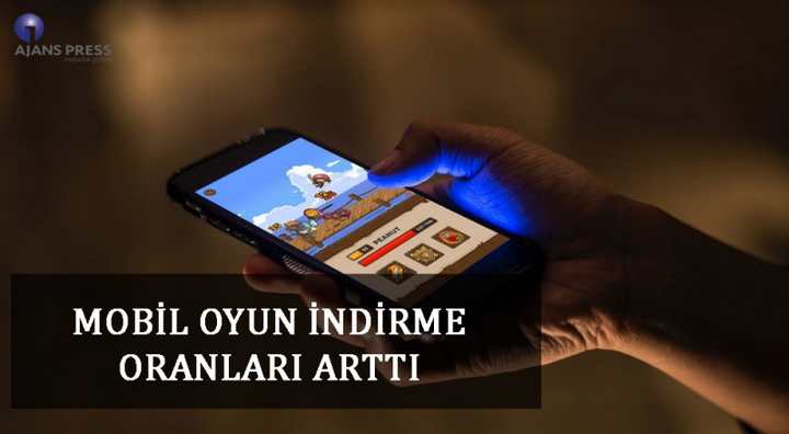 MOBİL OYUN İNDİRME ORANLARI ARTTI