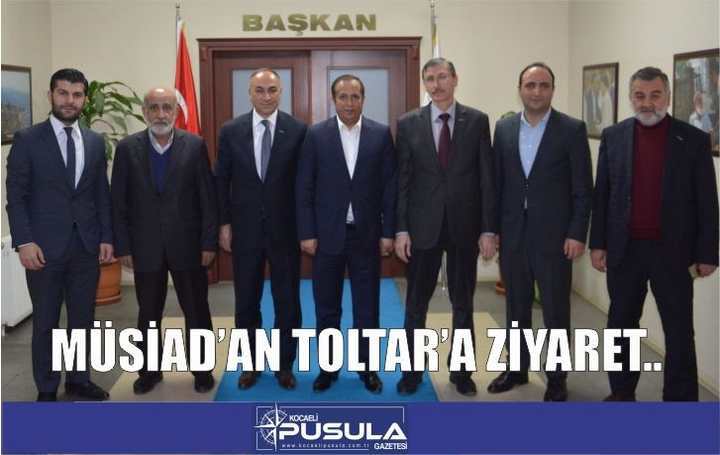 Müsiad’an Toltar’a Ziyaret..