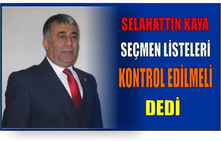 SEÇMEN LİSTELERİ KONTROL EDİLMELİ