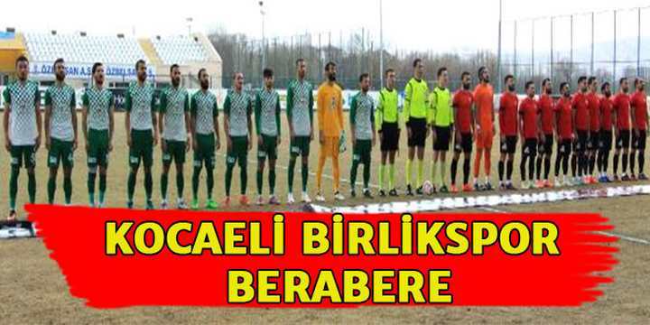 Sivas Belediyespor-Kocaeli Birlikspor: 1-1