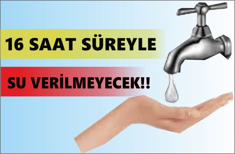 Su Kesintisi Var Aman Dikkat!