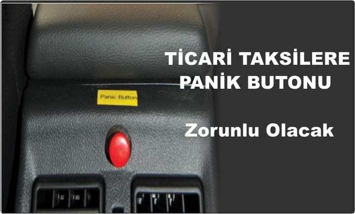 Taksilerde panik butonu zorunlu olacak