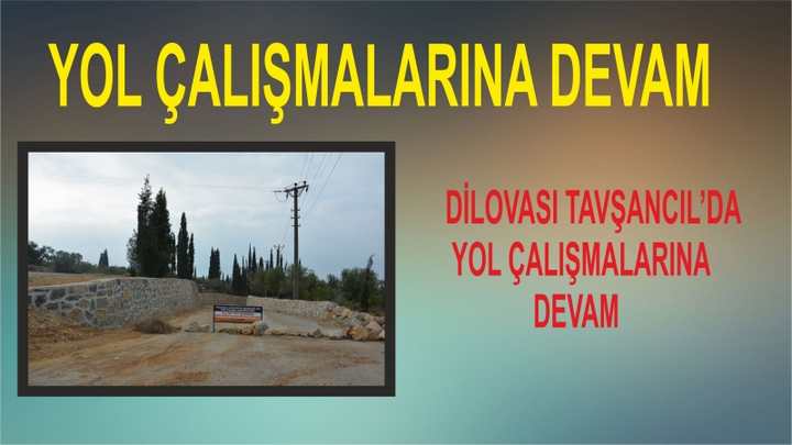 TAVŞANCIL’DA  YOL ÇALIŞMALARINA DEVAM