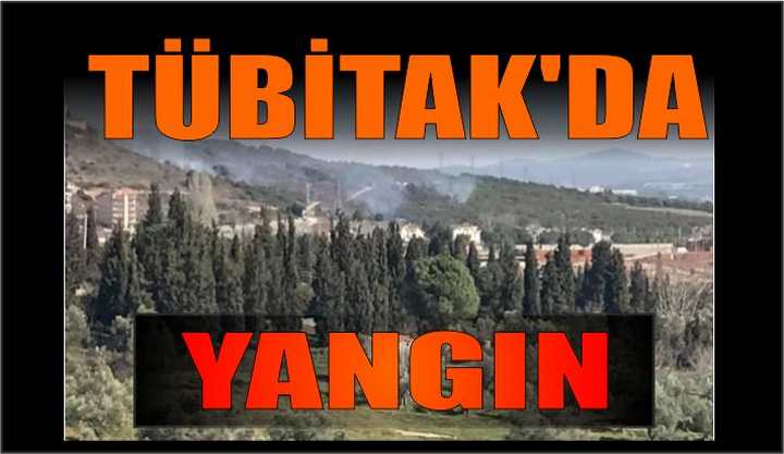 Tübitak'da Yangın