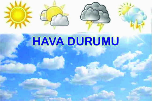 Türkiye'de bugün hava nasıl olacak?