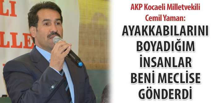 Yaman: Ayakkabılarını boyadığım insanlar beni meclise gönderdi