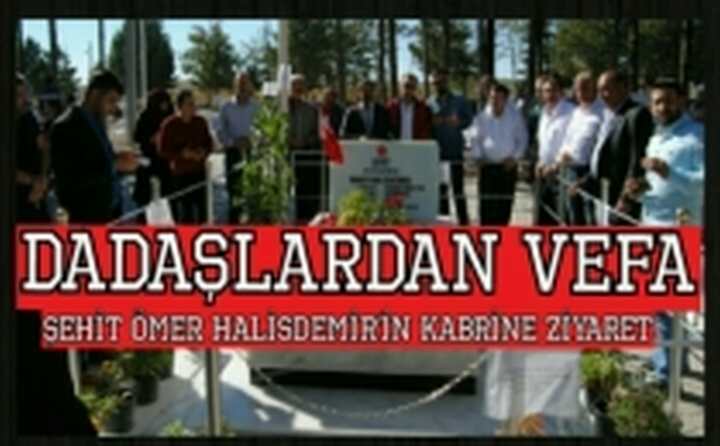 15 Temmuz şehidine vefa